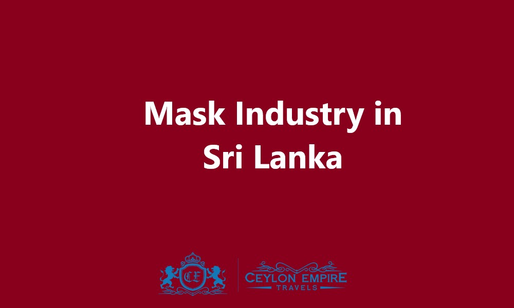 Mask Industry in Sri Lanka