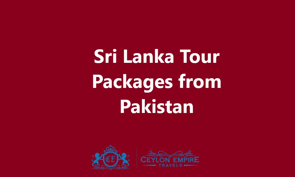 Sri Lanka Tour Packages from Pakistan