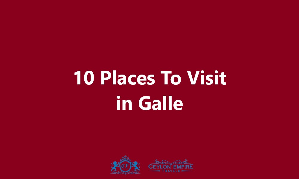 Places To Visit in Galle
