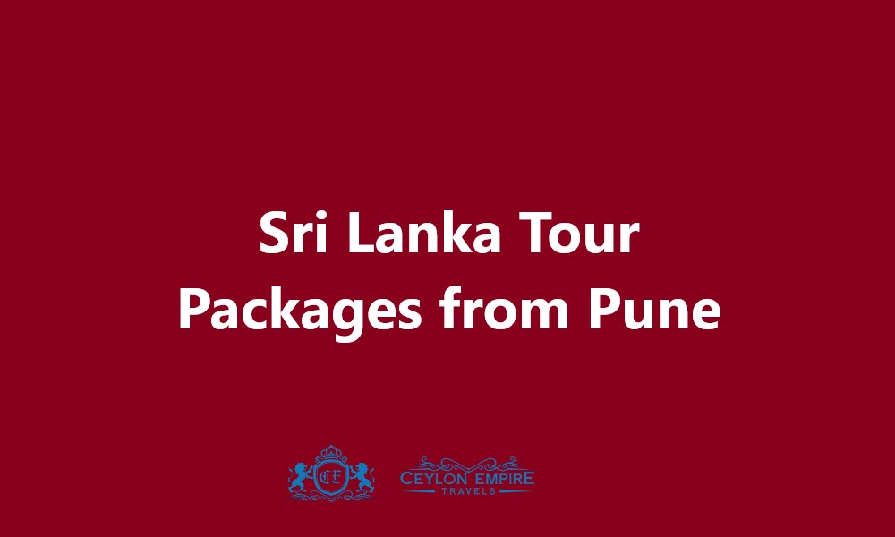 Sri Lanka Tour Packages from Pune
